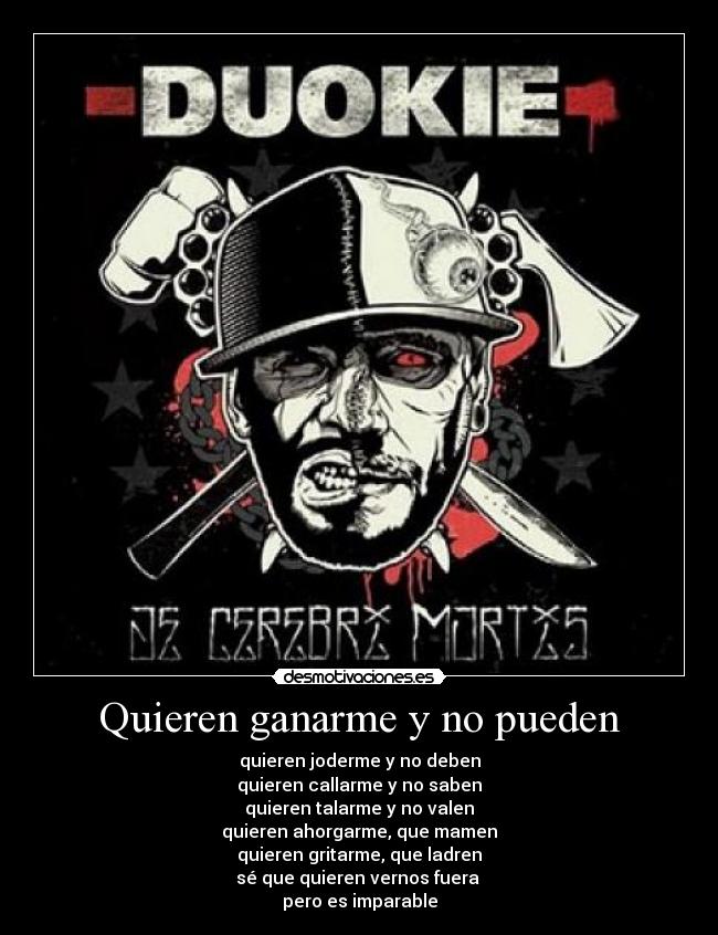 Quieren ganarme y no pueden - 