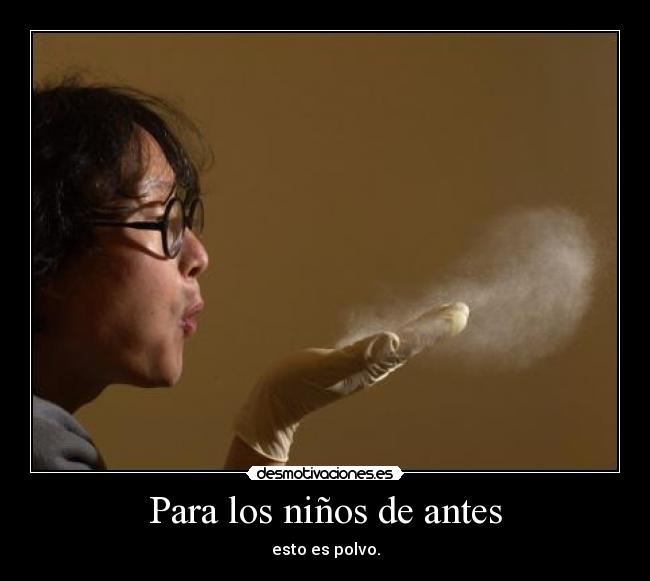 Para los niños de antes - 