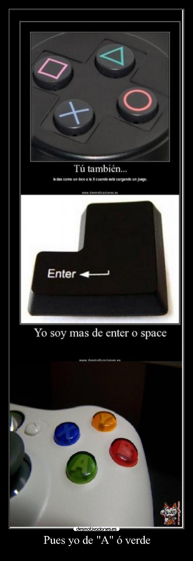 Pues yo de A ó verde -