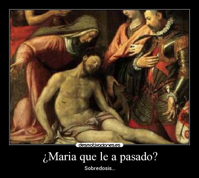 ¿Maria que le a pasado? - 