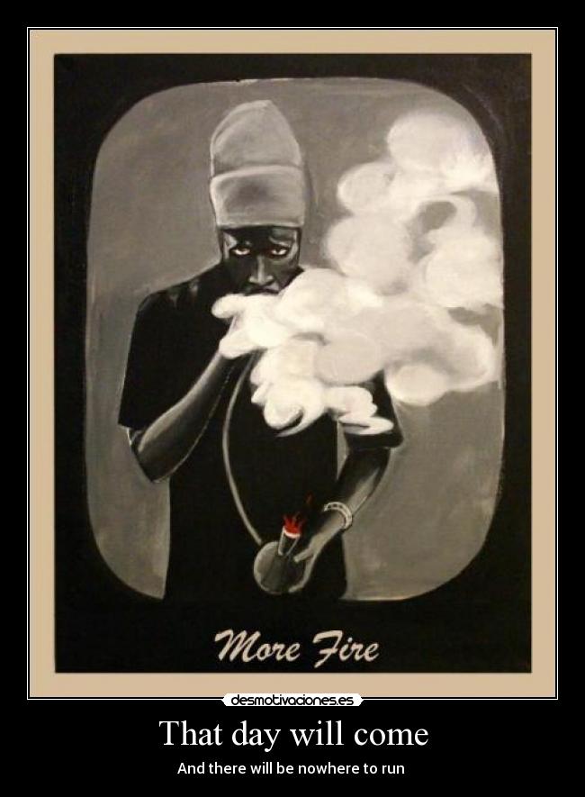 That day will come -