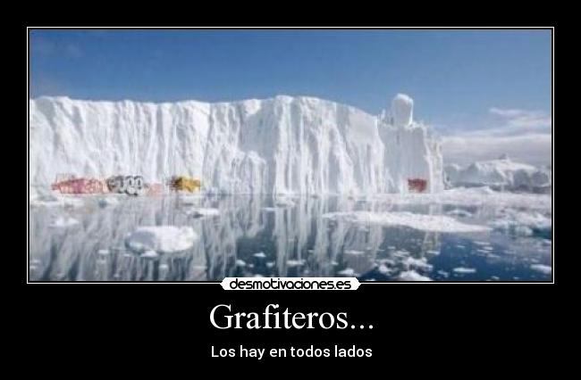 carteles grafiteros desmotivaciones