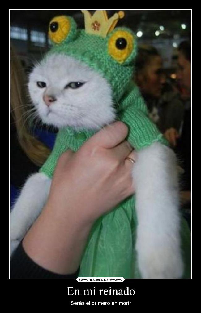 En mi reinado - Serás el primero en morir