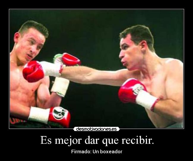Es mejor dar que recibir. -