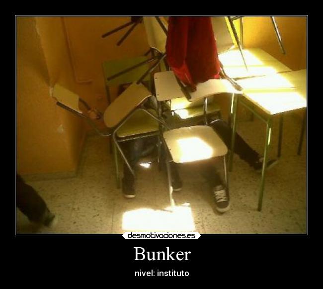 Bunker - nivel: instituto