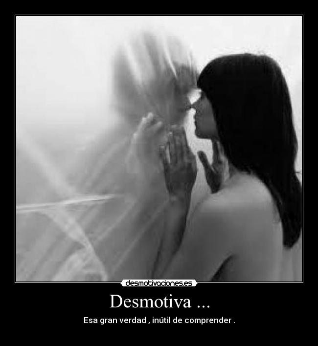 Desmotiva ... -