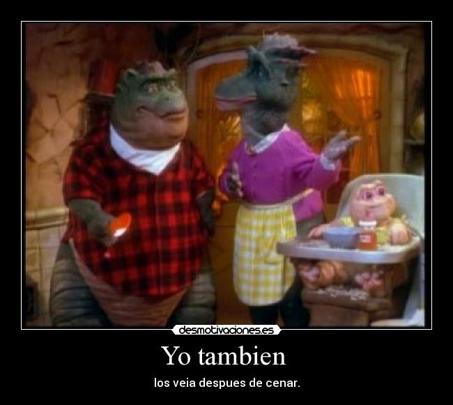 Yo tambien -