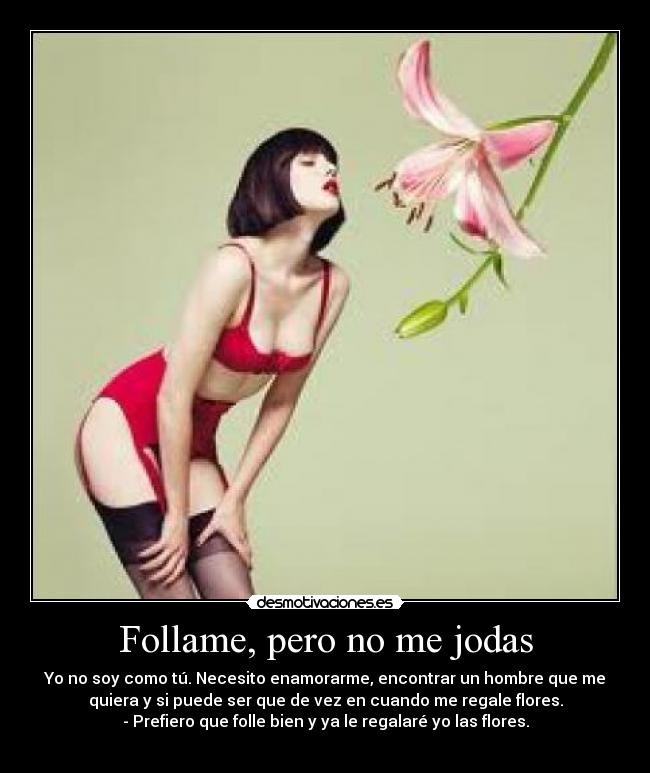 Follame, pero no me jodas - 
