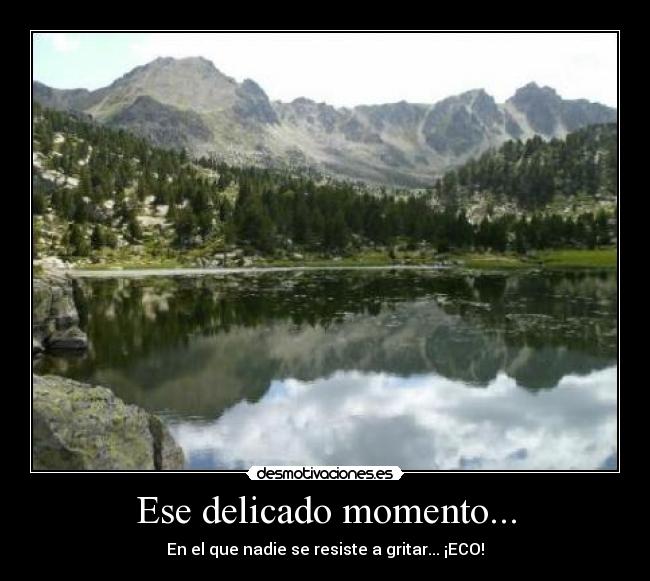 Ese delicado momento... - 
