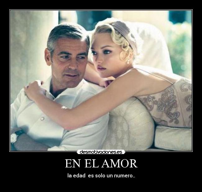 EN EL AMOR - la edad  es solo un numero..
