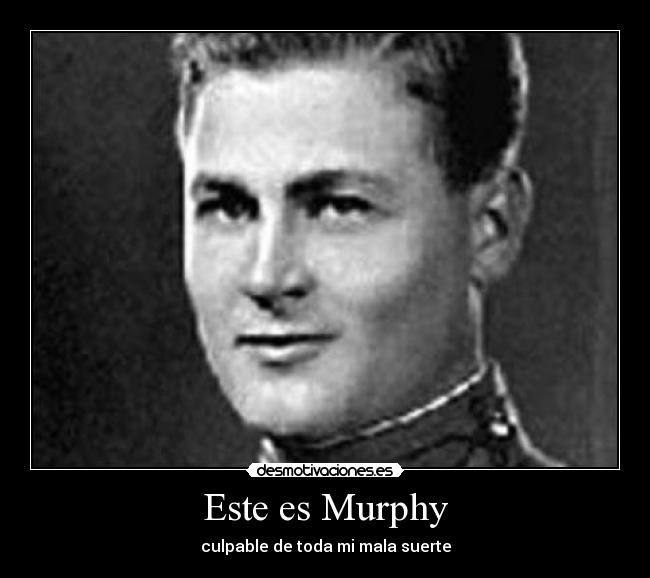Este es Murphy -
