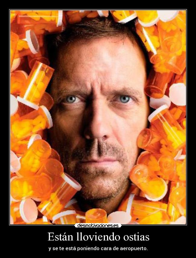 Están lloviendo ostias - 