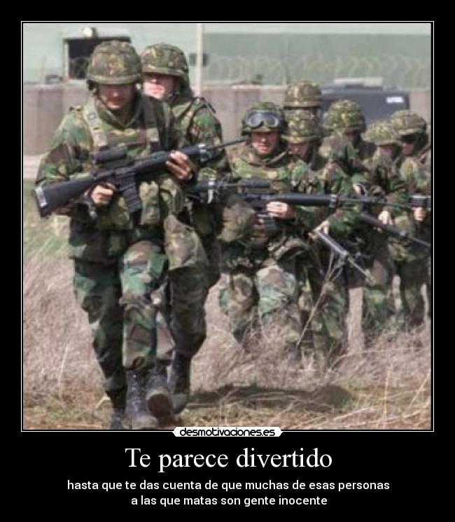 Te parece divertido -