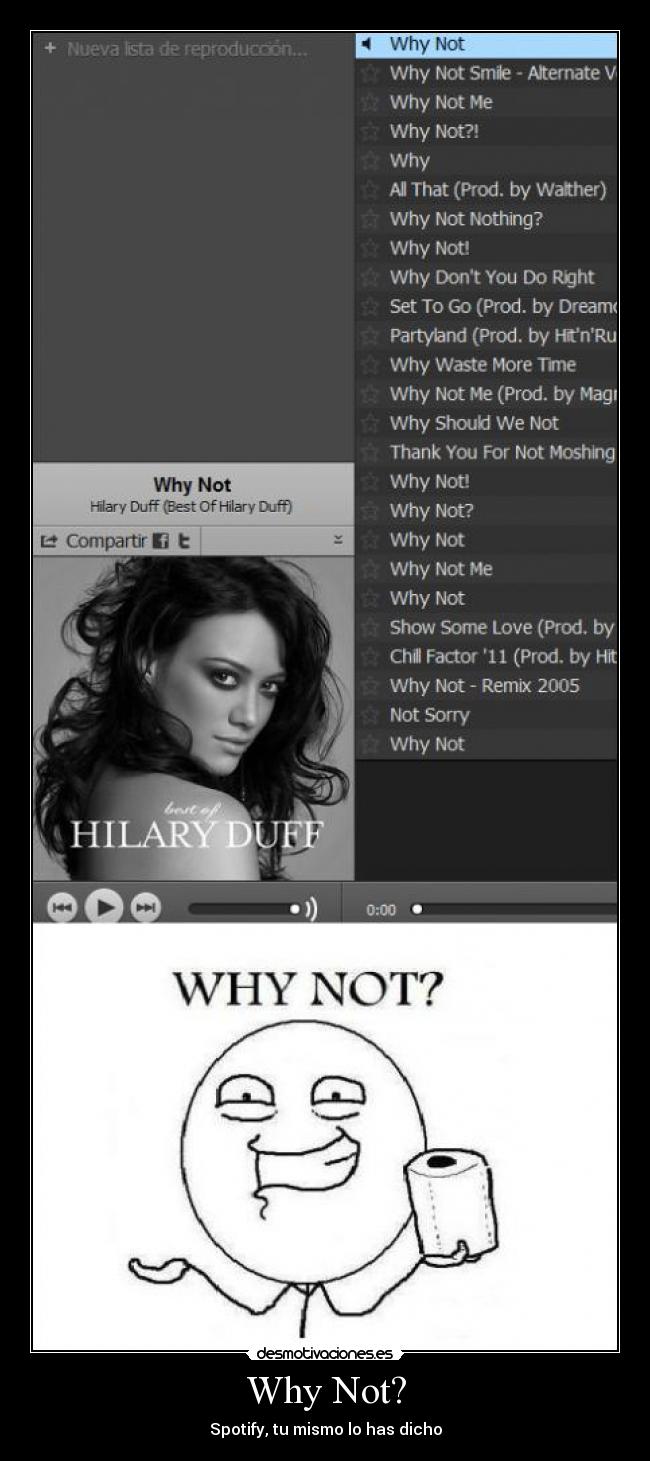 Why Not? - Spotify, tu mismo lo has dicho