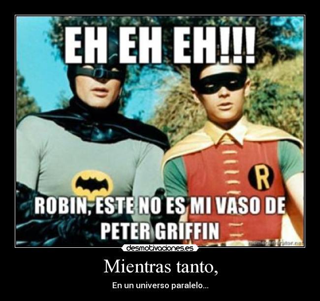 carteles batman robin peter vaso desmotivaciones