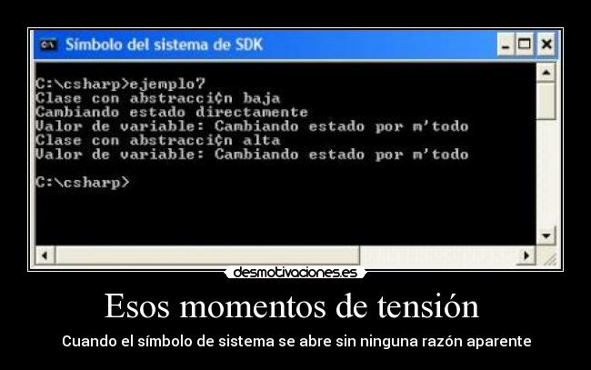 Esos momentos de tensión -