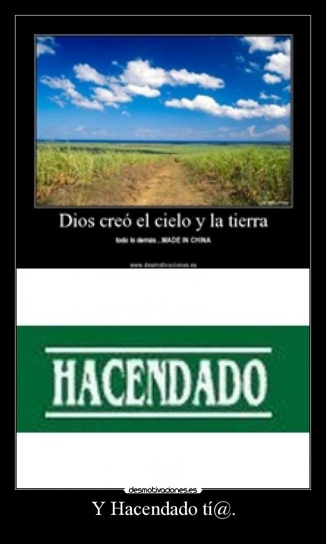 Y Hacendado tí@. -