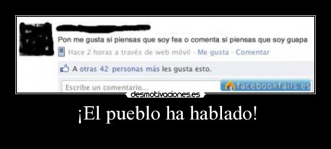 ¡El pueblo ha hablado! -