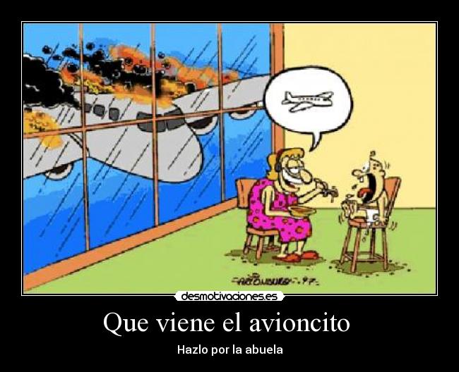 Que viene el avioncito -