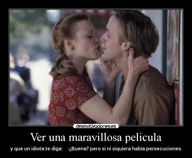Ver una maravillosa pelicula - 