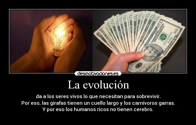 La evolución -
