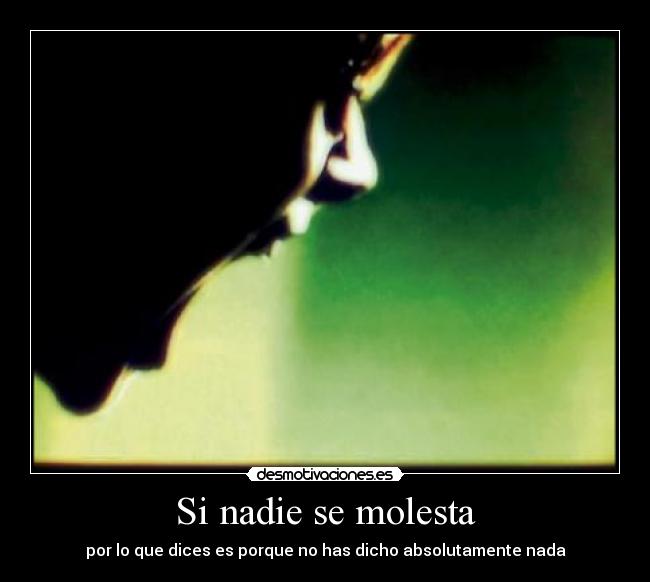 Si nadie se molesta - 