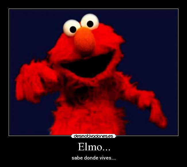 Elmo... -