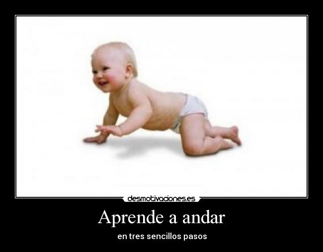 Aprende a andar - 