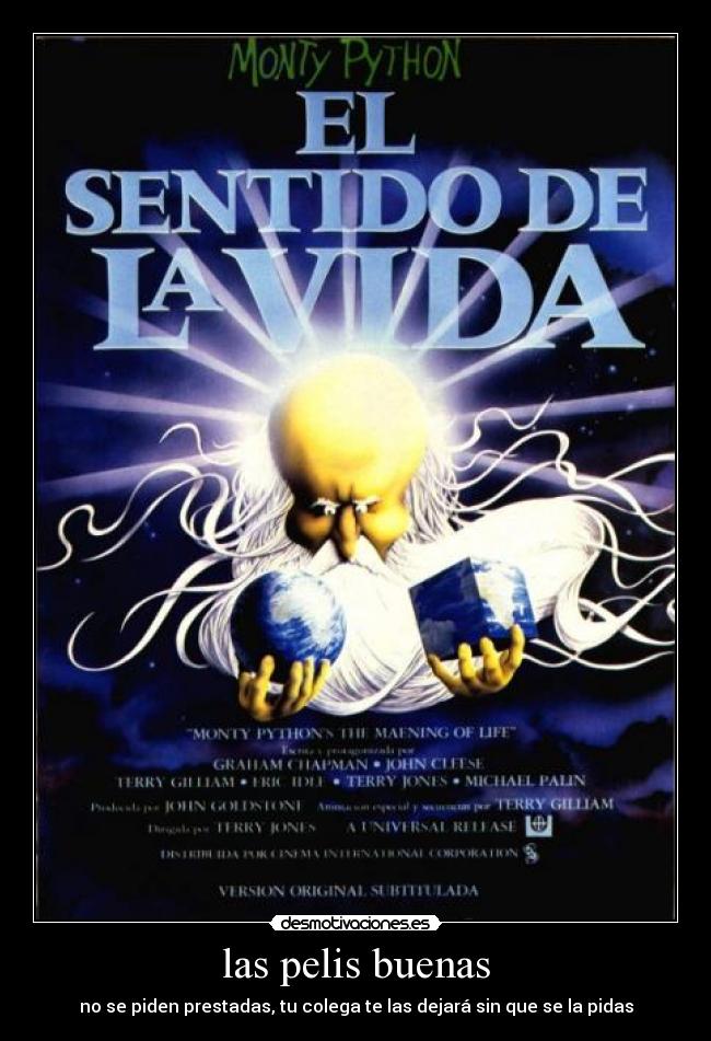 las pelis buenas - no se piden prestadas, tu colega te las dejará sin que se la pidas