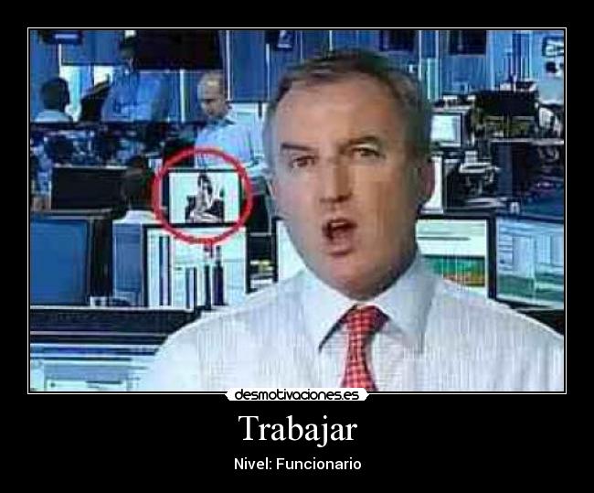 Trabajar - Nivel: Funcionario