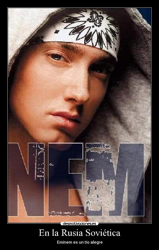 En la Rusia Soviética - Eminem es un tío alegre