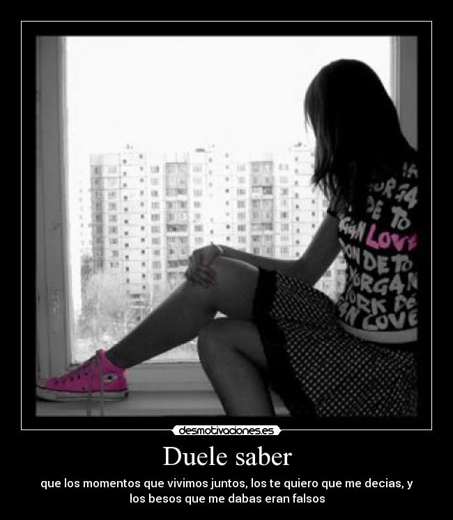 Duele saber - 