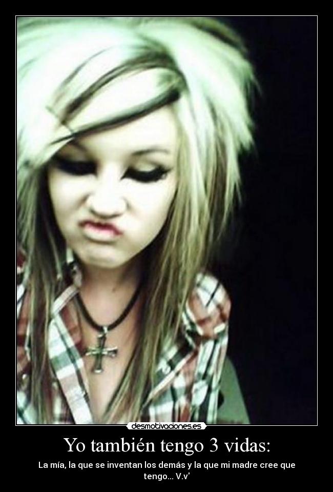 Yo también tengo 3 vidas: -