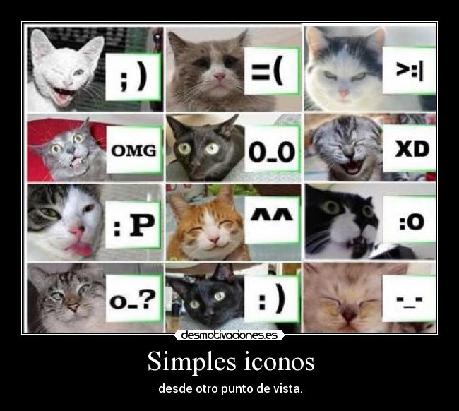 carteles iconos gatosvista feliz triste desmotivaciones