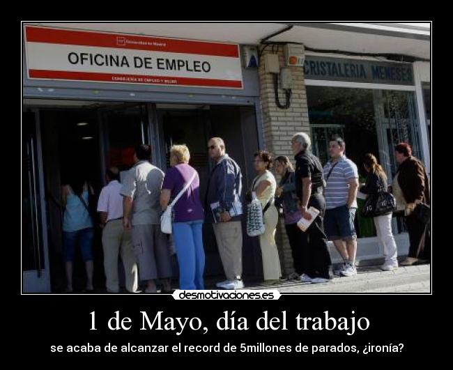 1 de Mayo, día del trabajo -