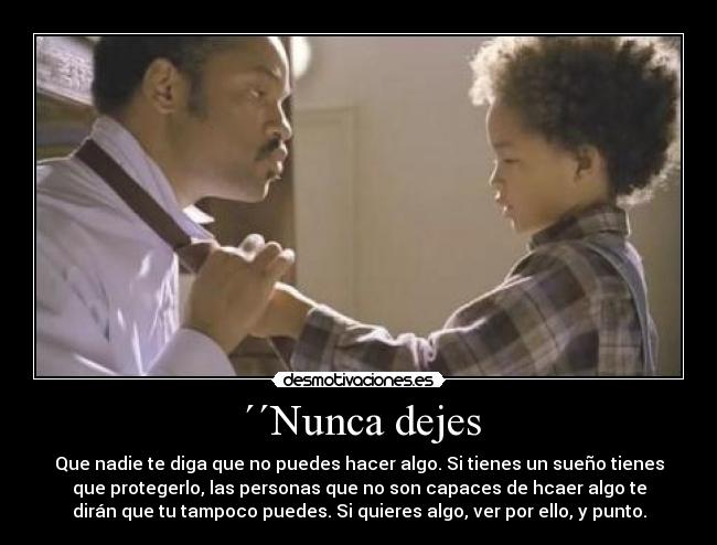´´Nunca dejes - 