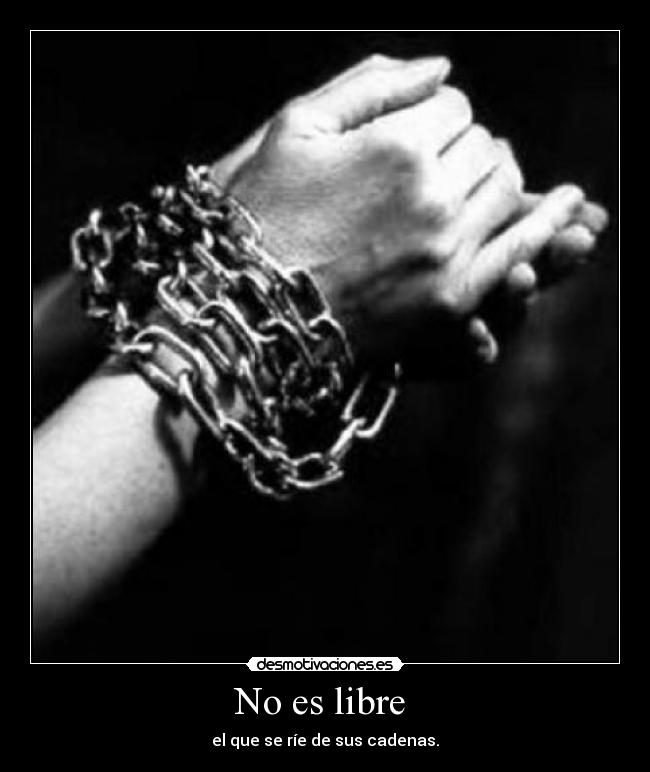 No es libre -