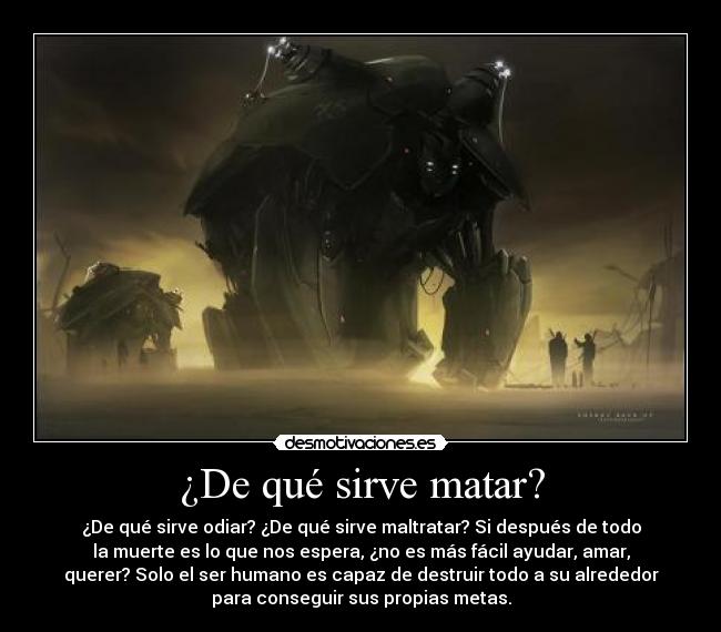¿De qué sirve matar? - 
