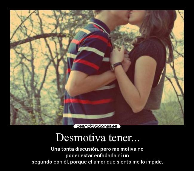 carteles amor enfados tontos desmotivaciones