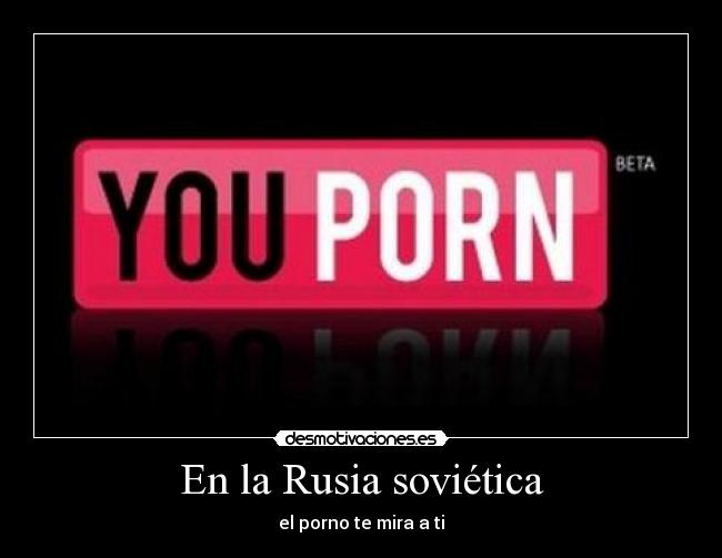 En la Rusia soviética - el porno te mira a ti