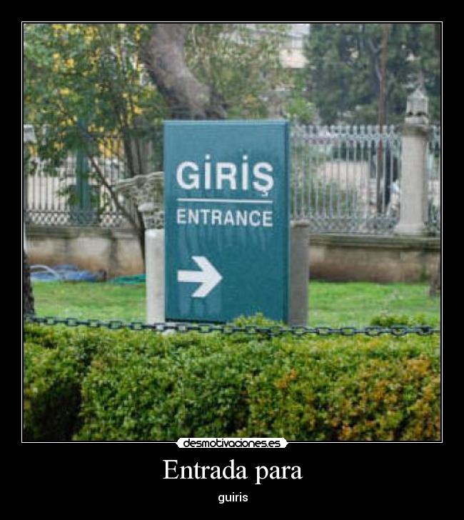 Entrada para - guiris