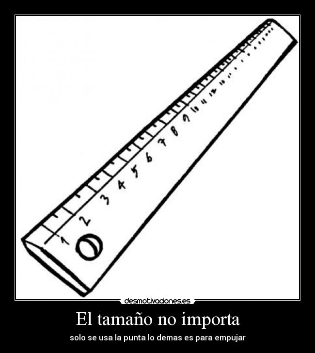 El tamaño no importa - 