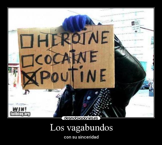 Imágenes y Carteles de VAGABUNDOS Desmotivaciones