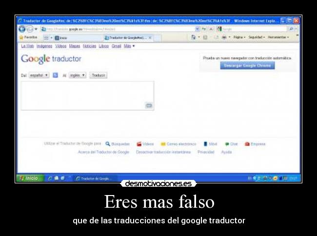 Eres mas falso -