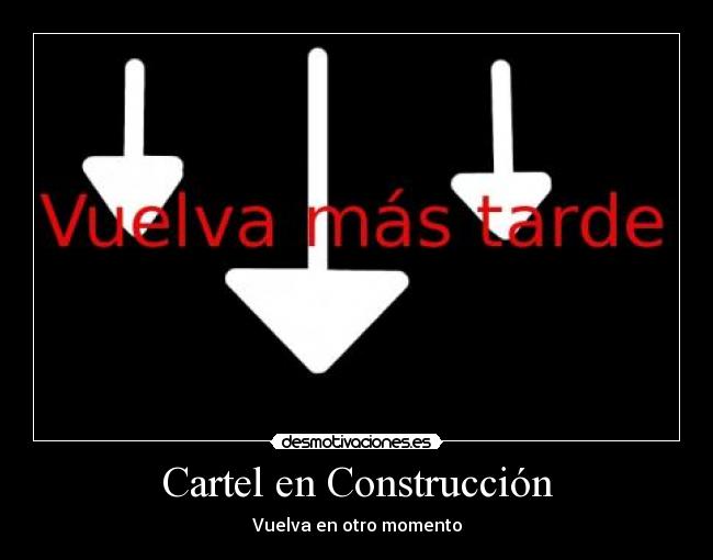 Cartel en Construcción -