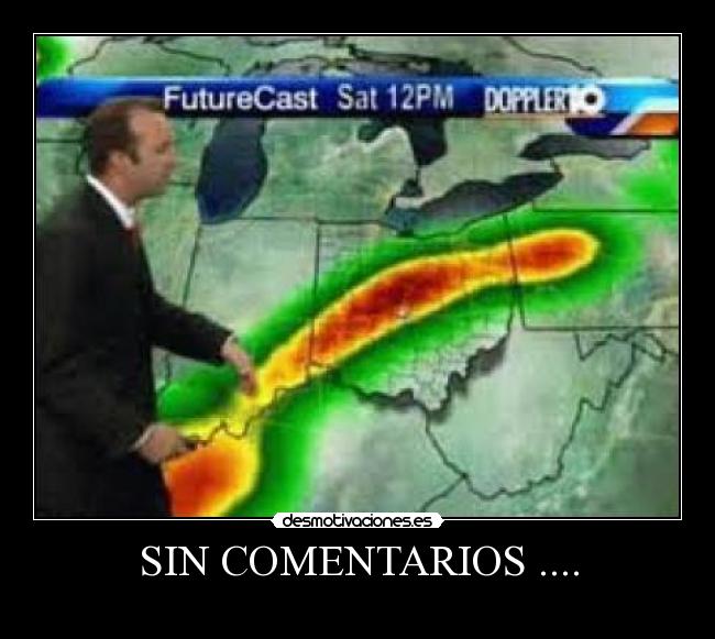 SIN COMENTARIOS .... -