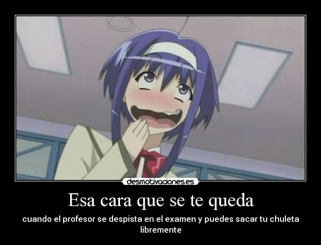 Esa cara que se te queda -