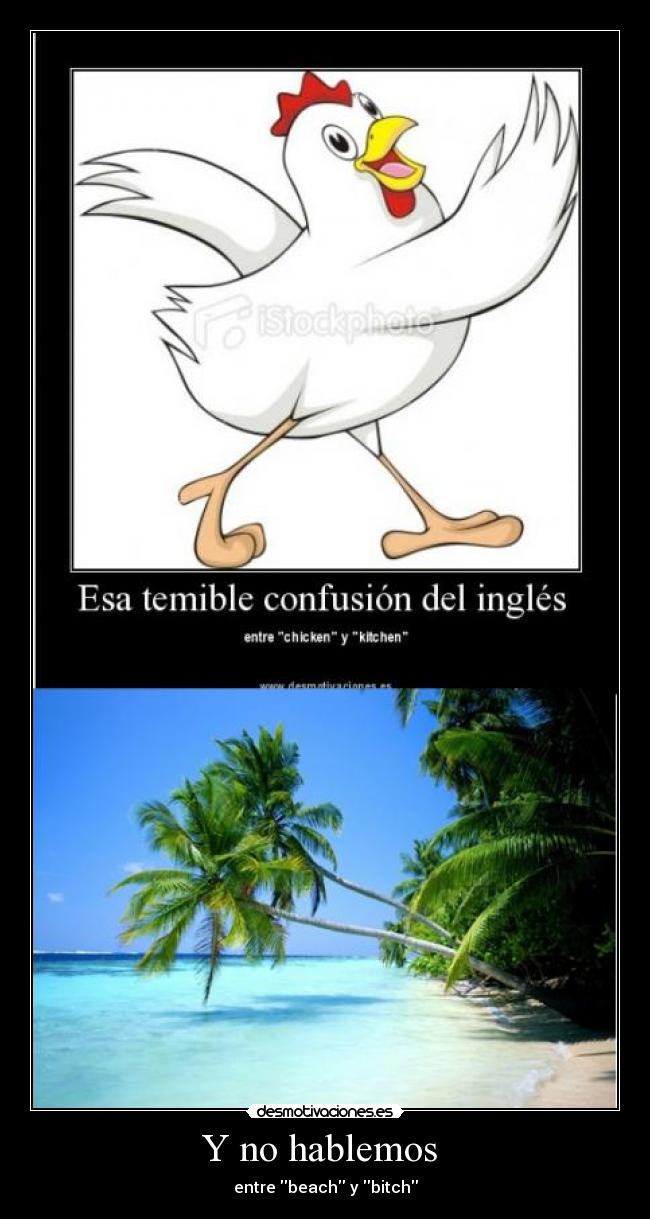 Y no hablemos - entre beach y bitch