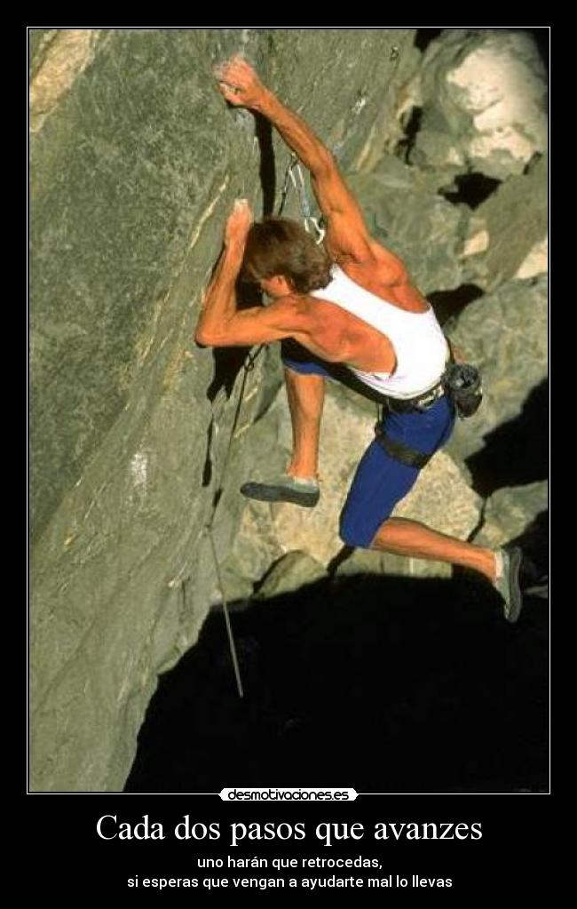 Cada dos pasos que avanzes -