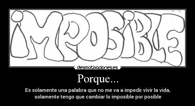 Porque... -